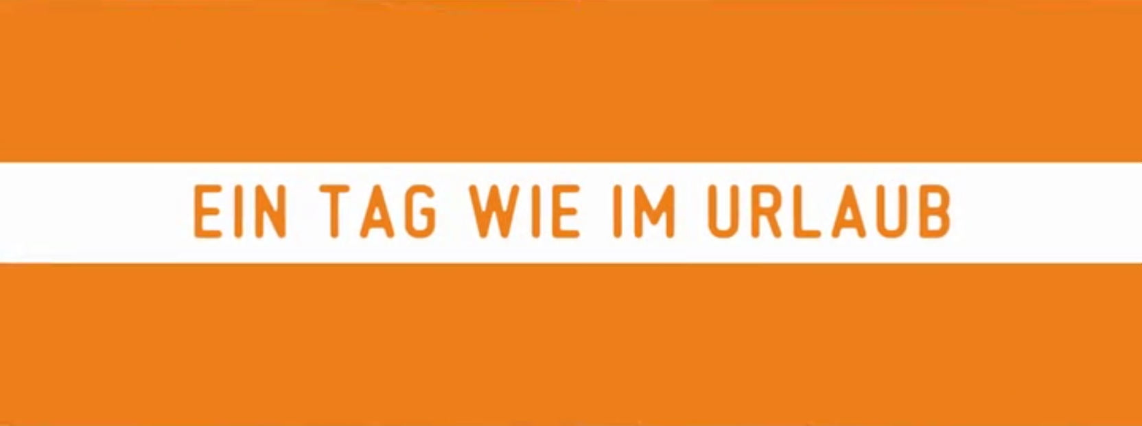 Ein Tag wie im Urlaub