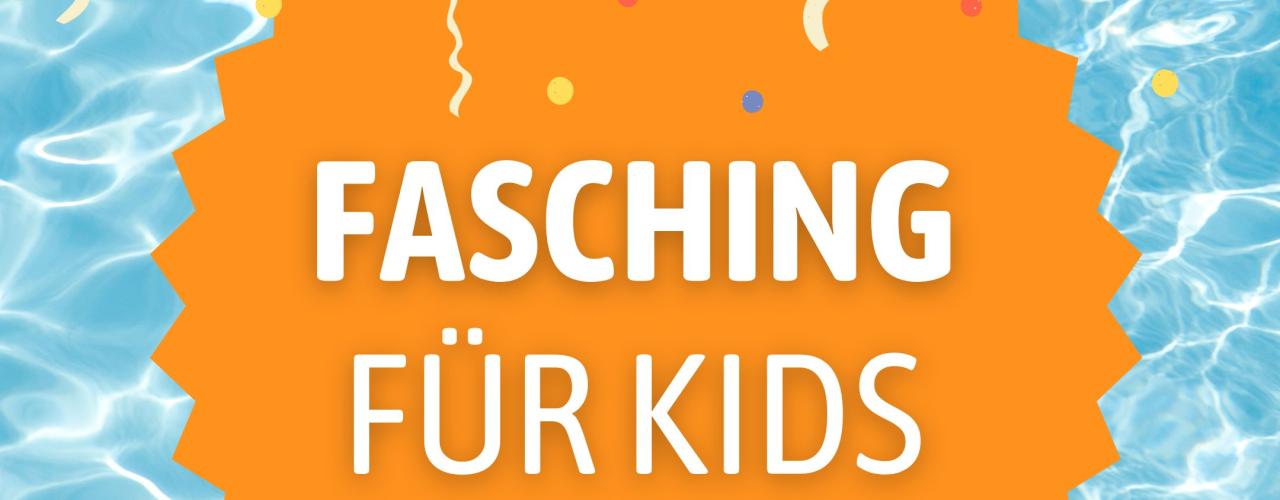 Fasching für Kids